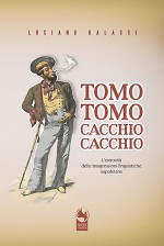 Tomo tomo, cacchio cacchio - Presentazione